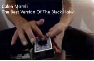 The Best Version of the Black Hole by Calen Morelli - Magic tricks (Instant Download)
