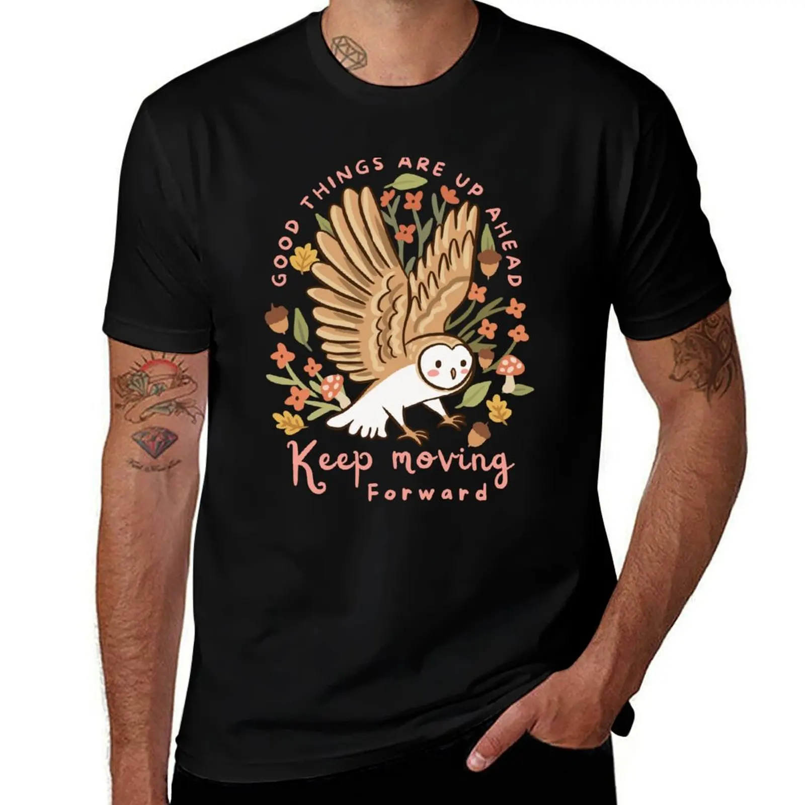 Good things are up ahead keep moving forward- cute owl postive and motivational quote T-Shirt