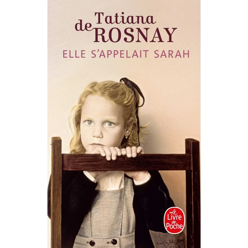 Elle Sappelait Sarah Tatiana De Rosnay Le Livre De Poche 9782253157526 Book