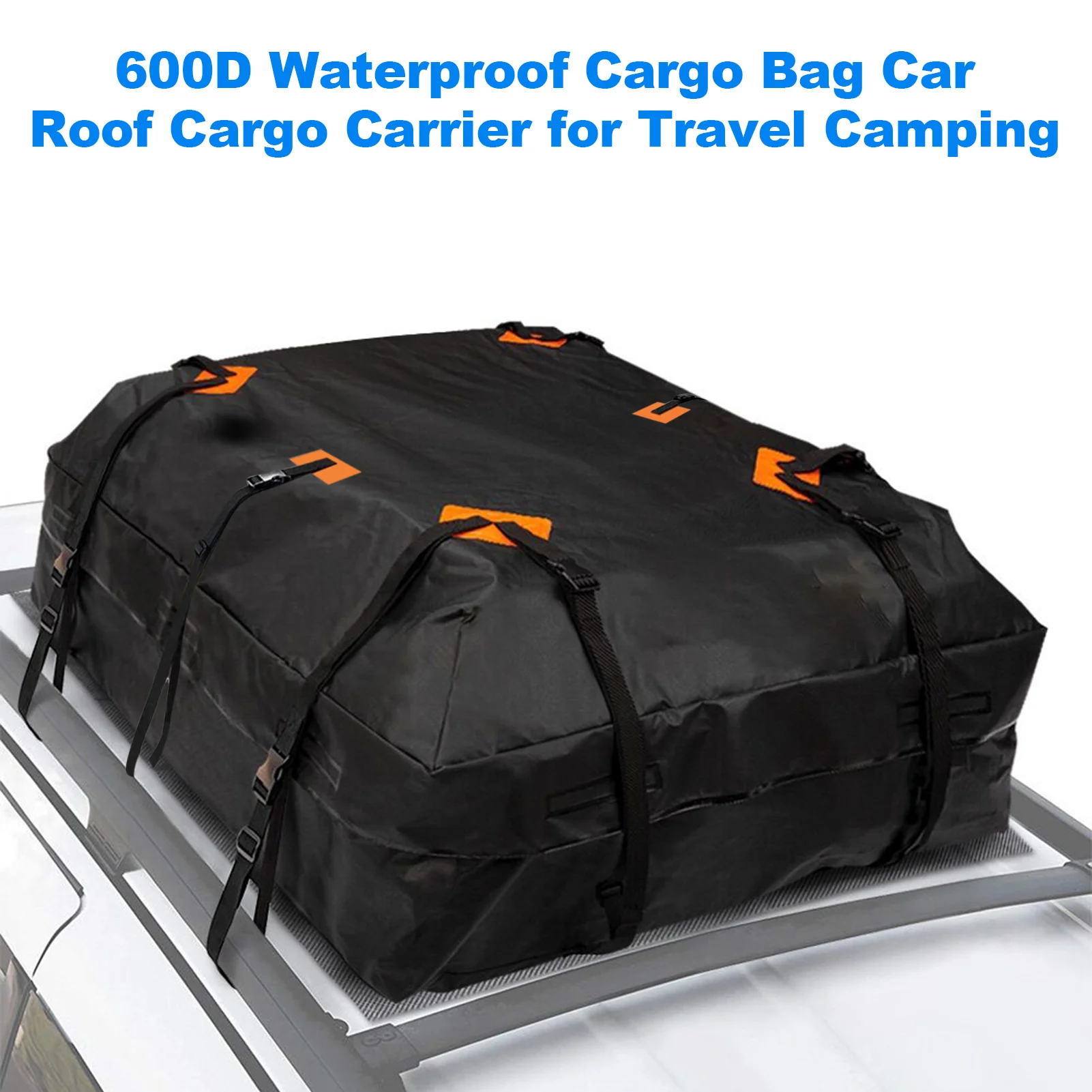 

600D Waterproof Cargo Bag Car Roof Cargo Carrier Universal Luggage Bag Storage Cube Bag 20 Cubic feet for Cars with/Without Rack