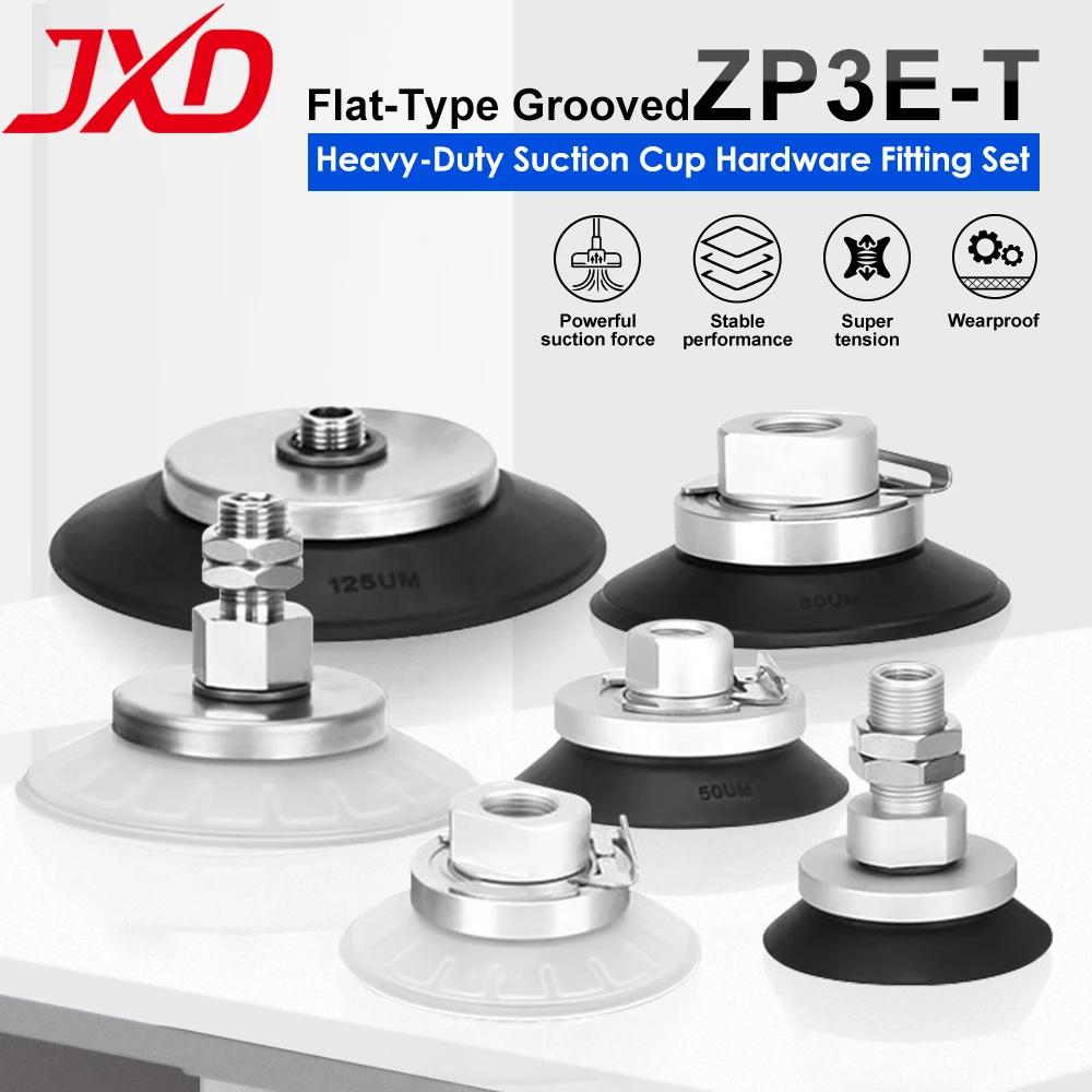 

JXD SMC Flat-Type Grooved High-Strength Suction Cup ZP3E-T32/40/50UM-A10/B10 Heavy Duty Pneumatic Industrial Vacuum Suction Cup