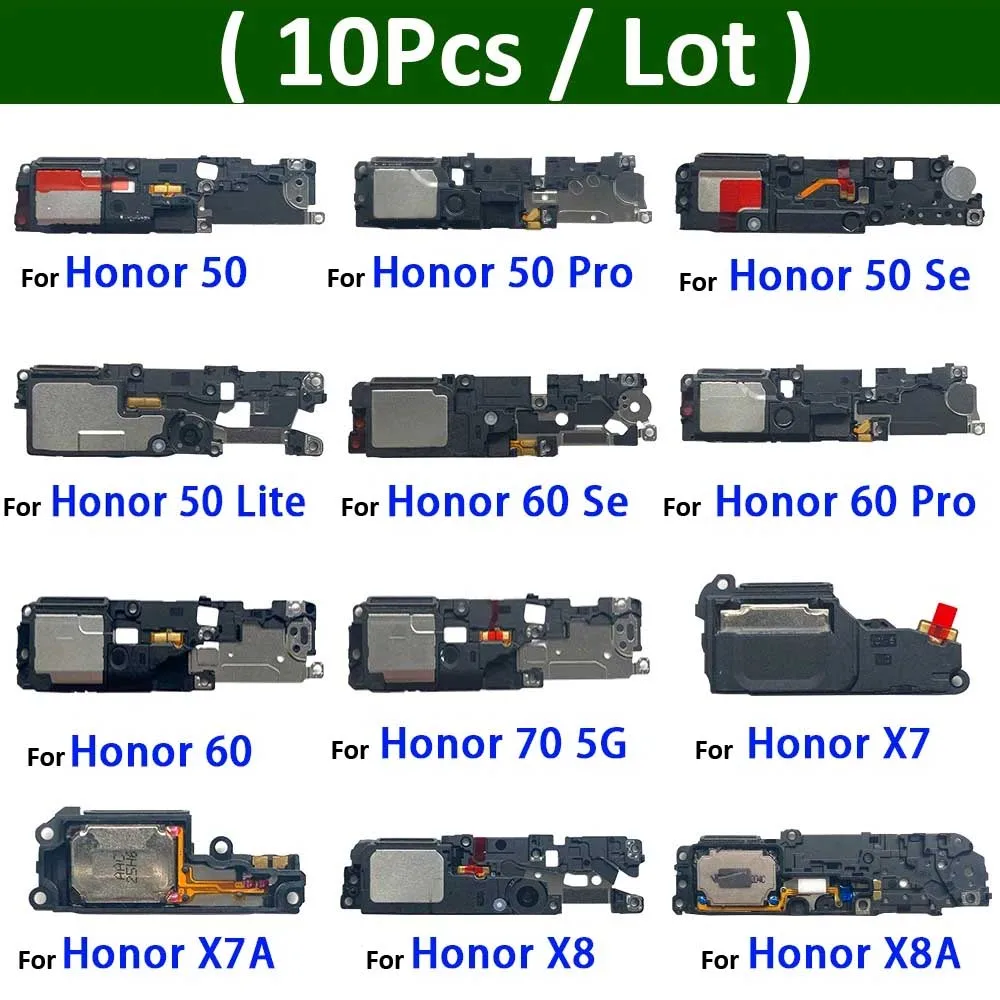 10Pcs New For Huawei Honor 50 60 70 Pro Lite Se X6s X6 X7 X7A X8 X8A X9 X9A 5G Buzzer Ringer Loud Speaker Loudspeaker Flex Cable