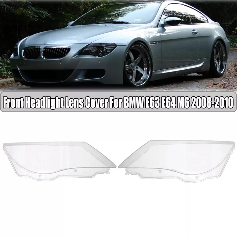 Car Headlight Mask Headlight Headlamp Lens Cover For BMW E63 E64 M6 2008-2010 Headlight Shell