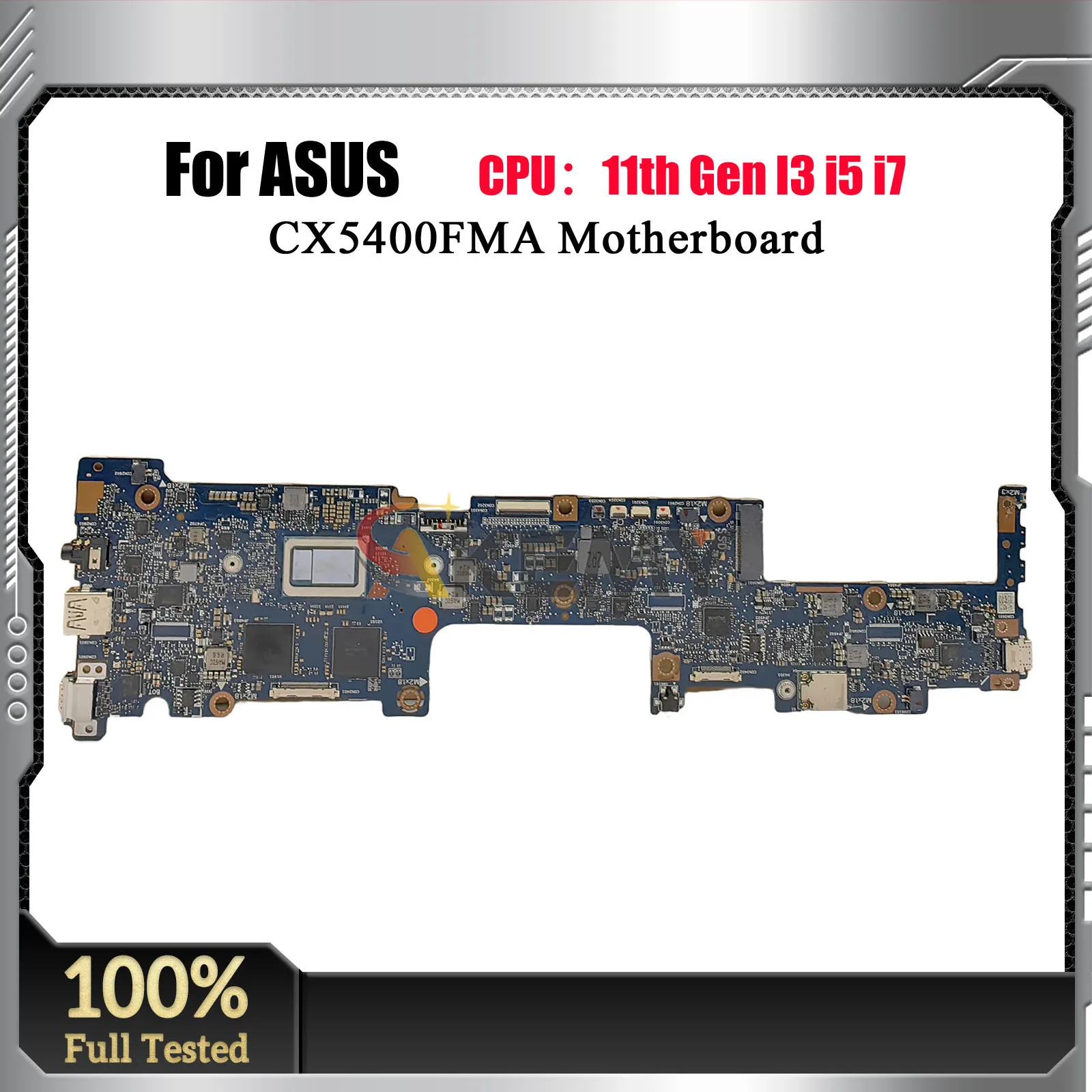CX5400FMA Laptop Motherboard For ASUS Chromebook Flip CX5 CX5400FMA CX5400F Mainboard With 11th Gen I3 i5 i7 stk 100% tests OK