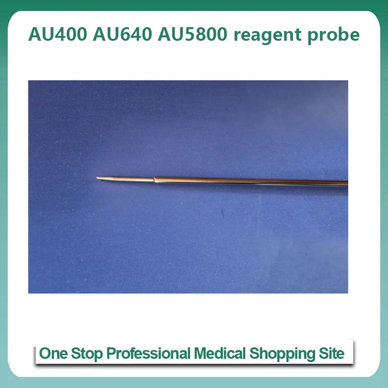 

Beckman Olympus AU400 AU640 AU5800 Original reagent probe Original reagent probe