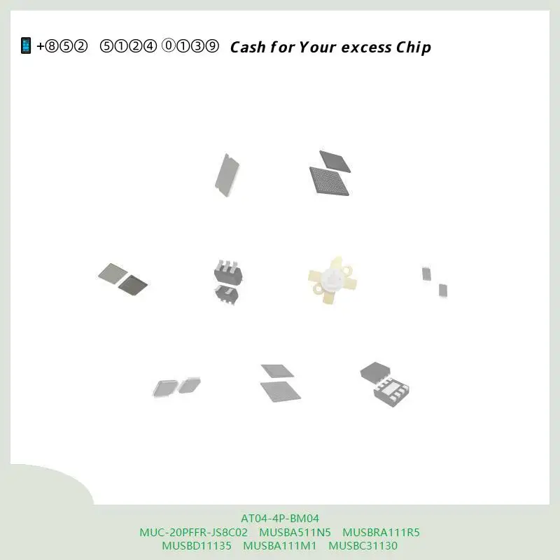 chip-circuito-integrado-chip-mcu-chip-at04-4p-bm04-muc-20pffr-js8c02-musba511n5-musbra111r5-musbd11135-musba111m1-musbc31130