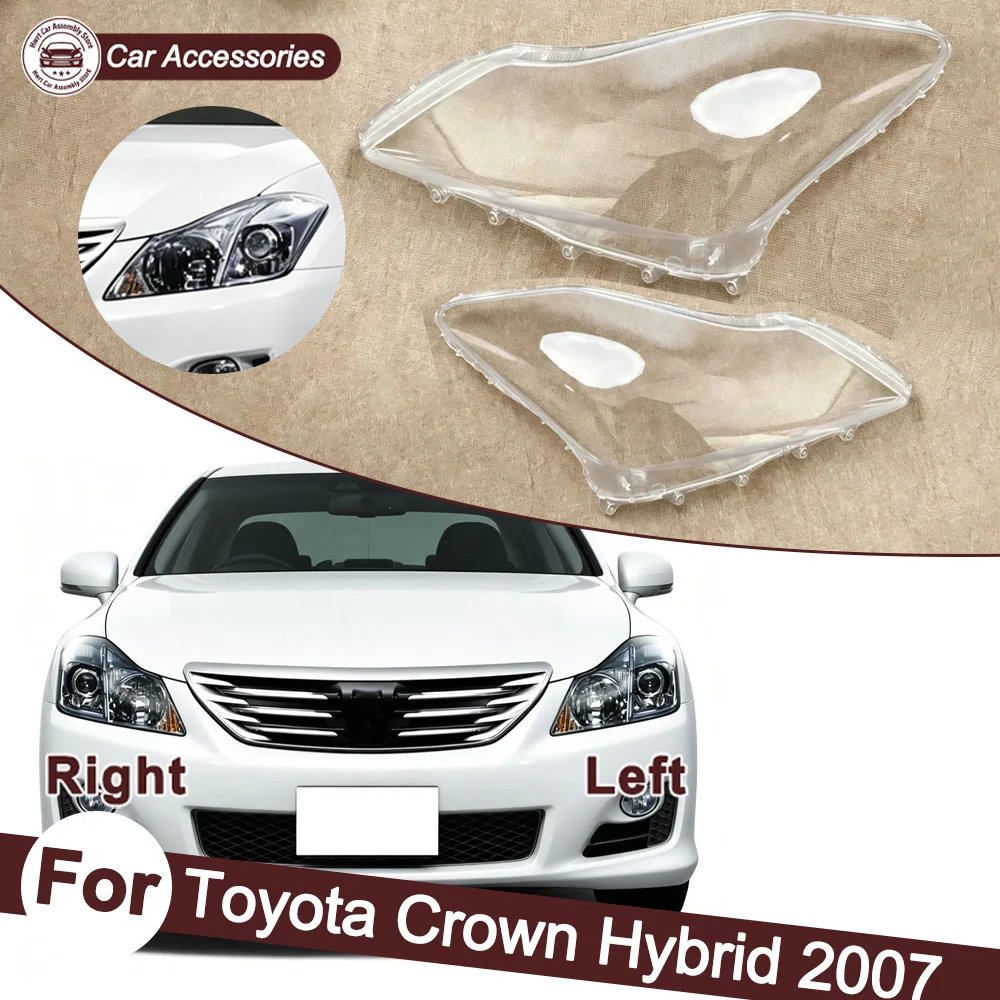 

For Toyota 2007 Crown Hybrid (Japanese version) Lamp Shade Headlamp Shell Transparent Lampshade Headlight Cover Lens Plexiglass