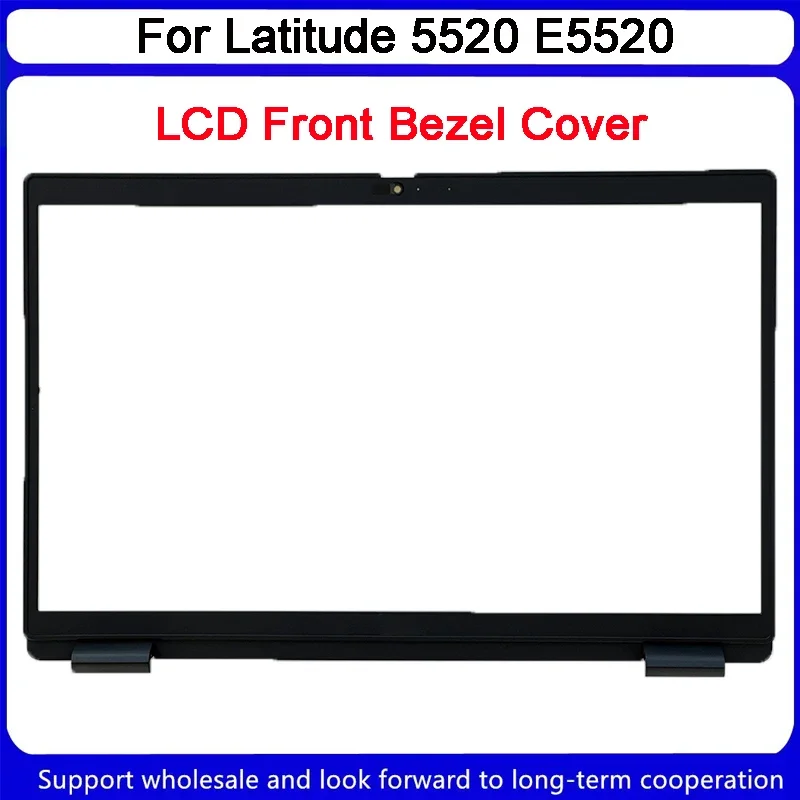 New For Dell Latitude 5520 E5520 LCD Front Bezel Cover