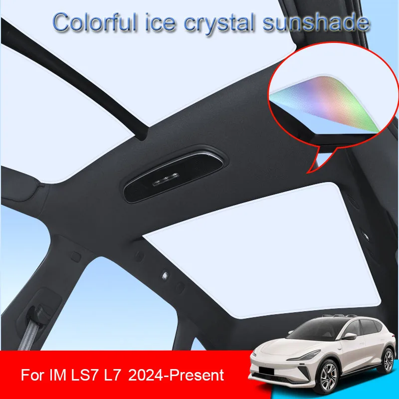 Car Colorful Ice Crystal Sunroof Sunshade For IM LS7 L7 2024 Skylight Roof Heat Insulation Shading Interior Auto Accessories