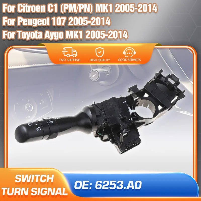 

Car Indicator Turn Signal Switch 6253.A0 For Peugeot 107 Citroen C1 Toyota Aygo 2005-2014 Blinker Steering Column Switch Lever