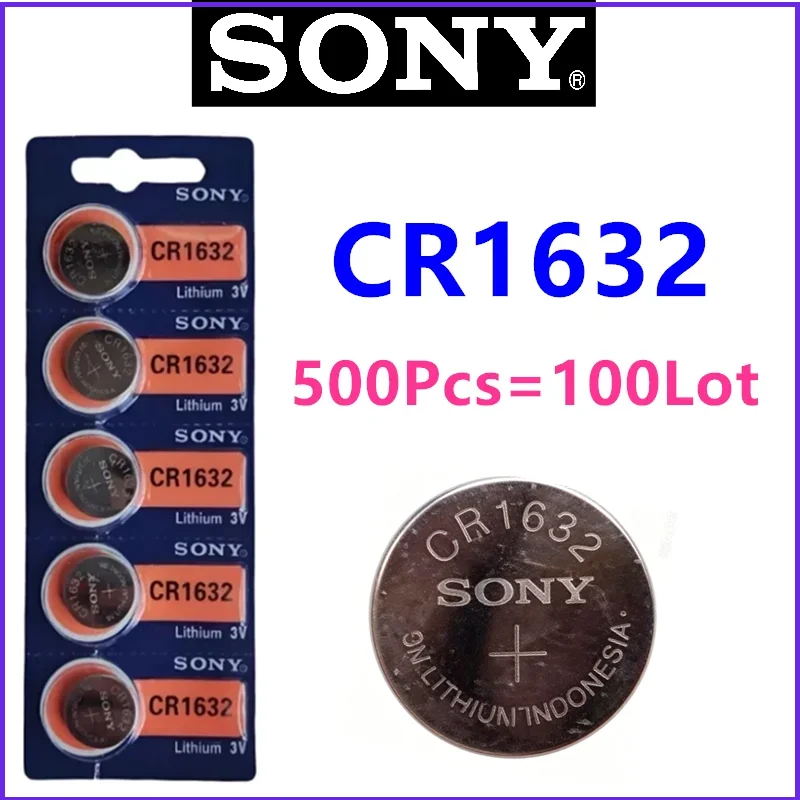 500Pcs Original SONY  battery CR1632 CR1220  CR1620 CR1616 Watch Toy Car Key Remote Control Button  Coin Cells