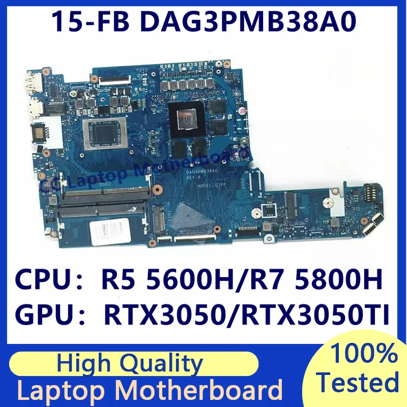 

N14587-601 N18788-601 For HP 15-FB Laptop Motherboard With R5 5600H/R7 5800H CPU RTX3050/RTX3050TI DAG3PMB38A0 100% Fully Tested