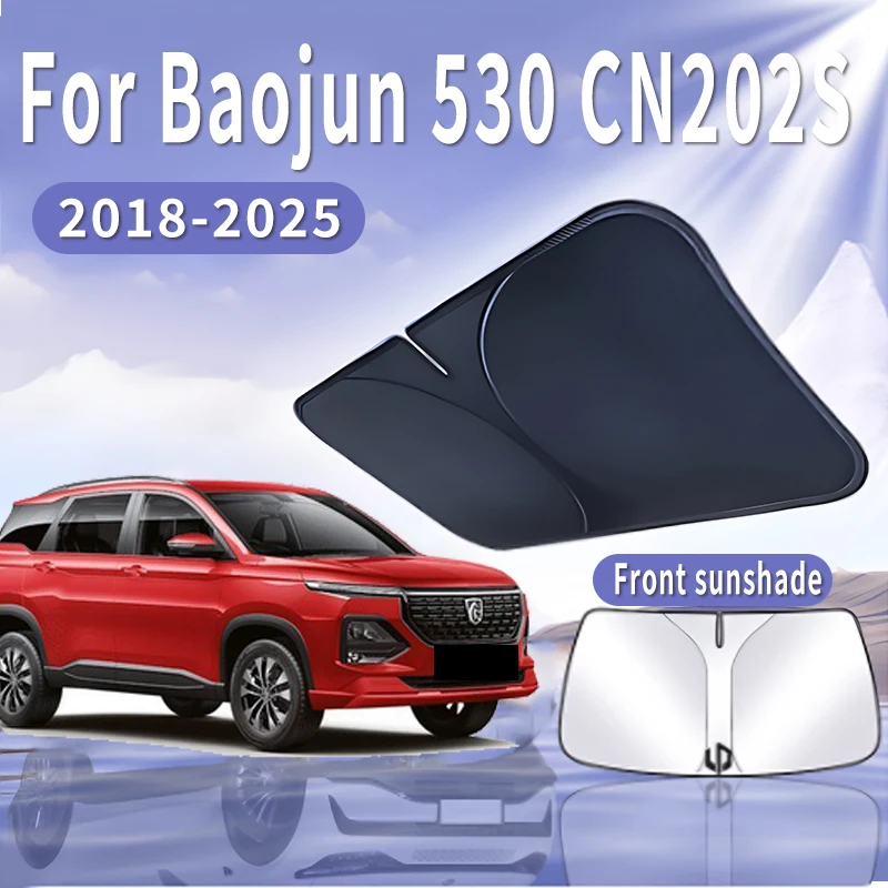 

Автомобильный солнцезащитный козырек для Baojun 530 CN202S 2018 ~ 2025 2020, солнцезащитный козырек на лобовое стекло, теплоизоляция, летнее охлаждение, автоаксессуары