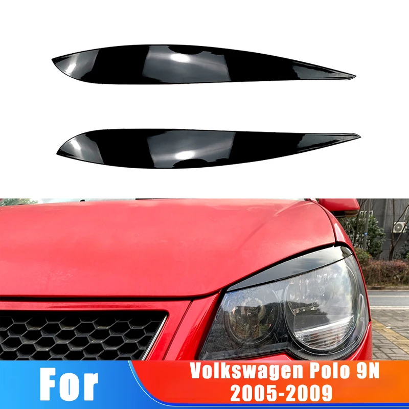 

Для Volkswagen Polo 9N 2005-2009 2006 2007 передняя фара автомобиля, внешняя наклейка для бровей, украшение, модификация, аксессуары, авто