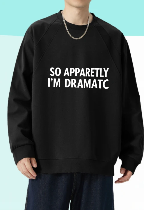 

Футболка для мужчин, осенняя футболка большого размера на Хэллоуин с длинными рукавами и графическим рисунком, топы So Apparently I'm Dramatic, мужская одежда, футболка с принтом