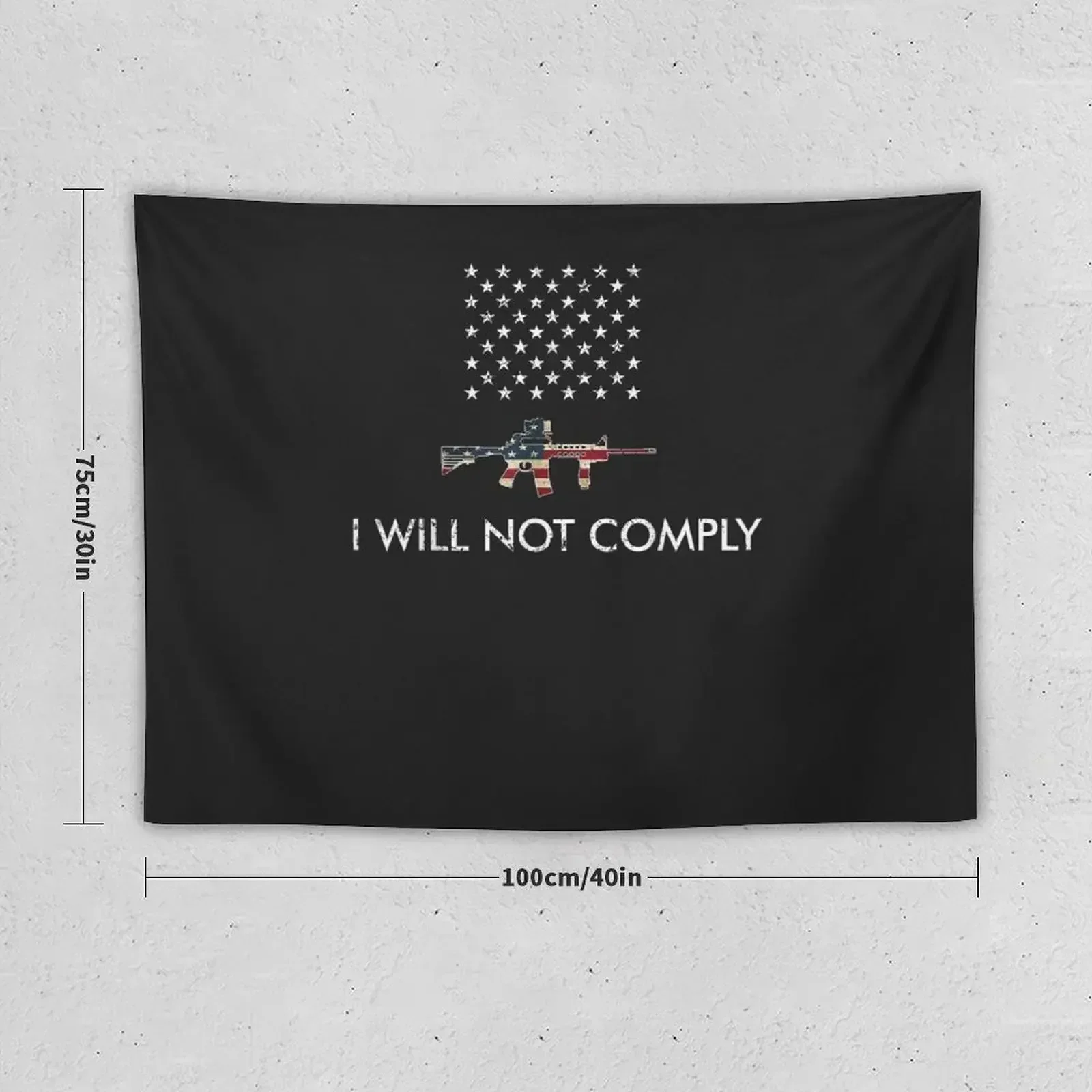 I Will Not Comply With Ar-15 Tapestry Home Decoration Accessories Wall Hangings Decoration Aesthetic Decoration Tapestry