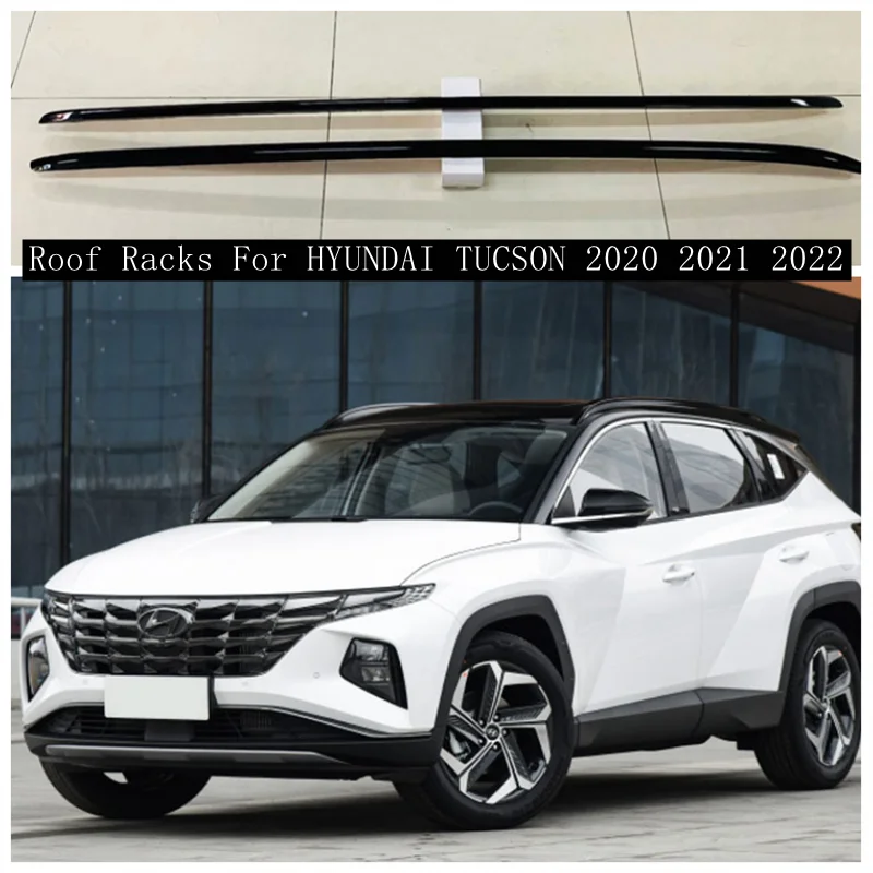 For HYUNDAI TUCSON 2020 2021 2022 2023 High Quality Aluminum Alloy Roof Racks Luggage