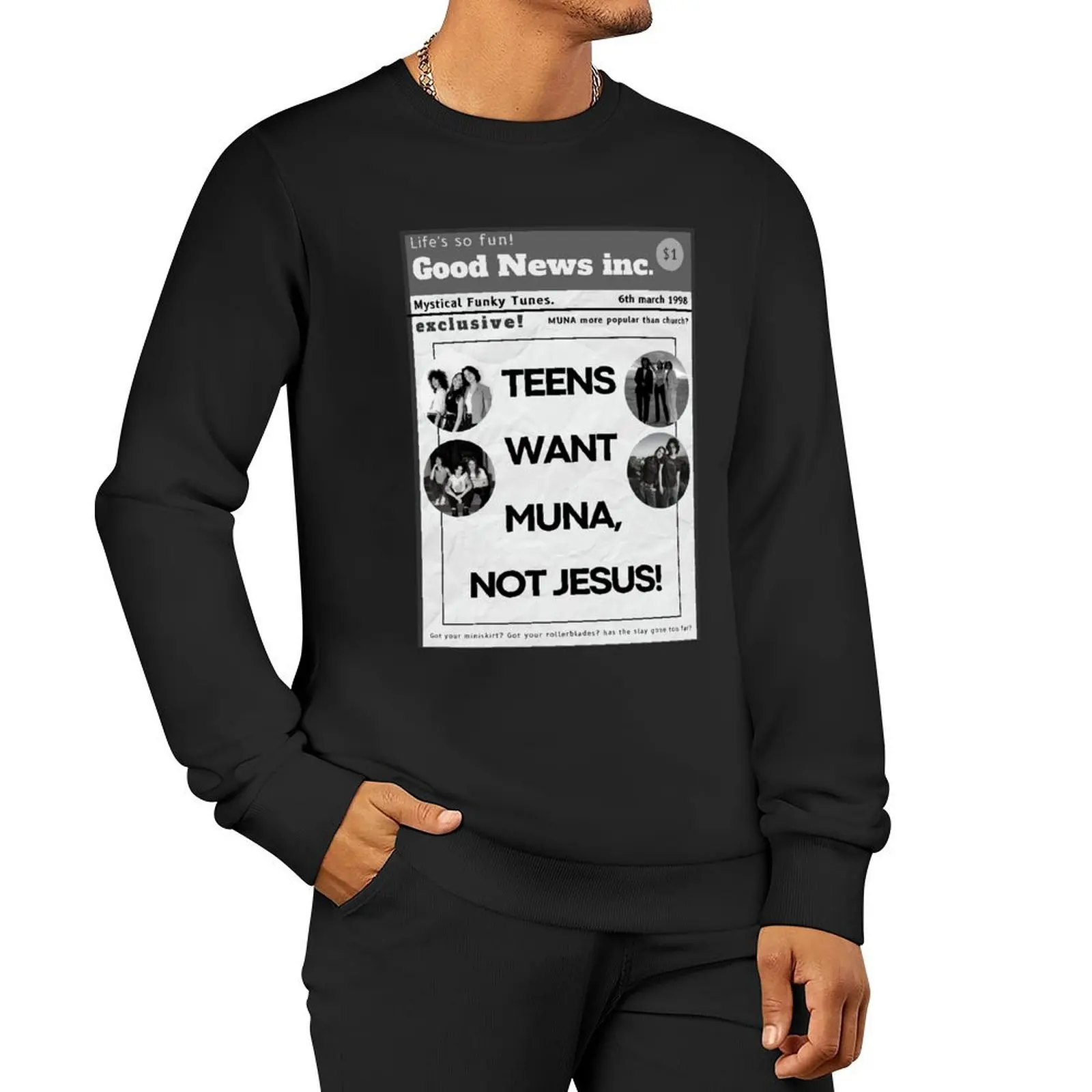 

teens want muna not jesus MUNA poster Pullover Hoodie anime clothing winter man sweatshirt