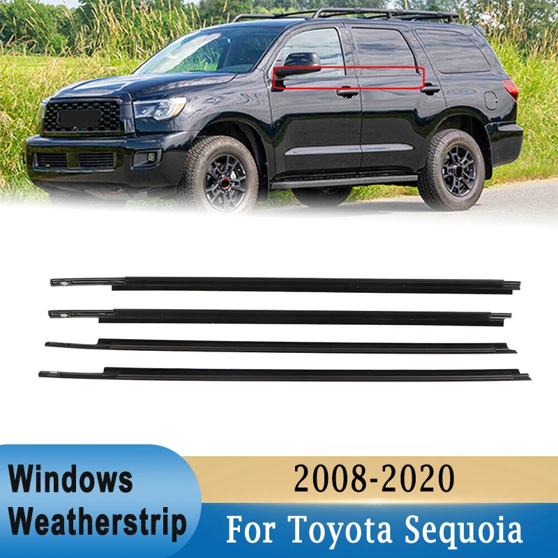 

For Toyota Sequoia 2008-2020 4Pcs Outer Door Window Glass Weatherstrip Rubber Belt Moulding Trim Sealing Front Rear Black