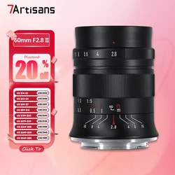 7artisans 60mm F2.8 II APS-C Frame Macro Lens for Potrait Photography with Sony E A7RIII X Nikon Z5 Z6 II RF M M43 L Mount