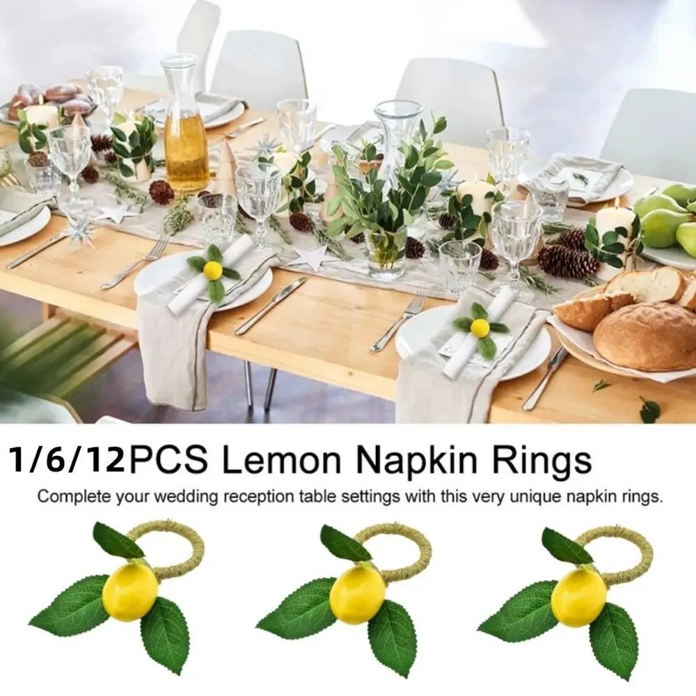 1/6/12PCS Simulation Lemon Plant Napkin Ring Party Supplies for Wedding Birthday Party Napkin Holder Dinnig Table Decoration