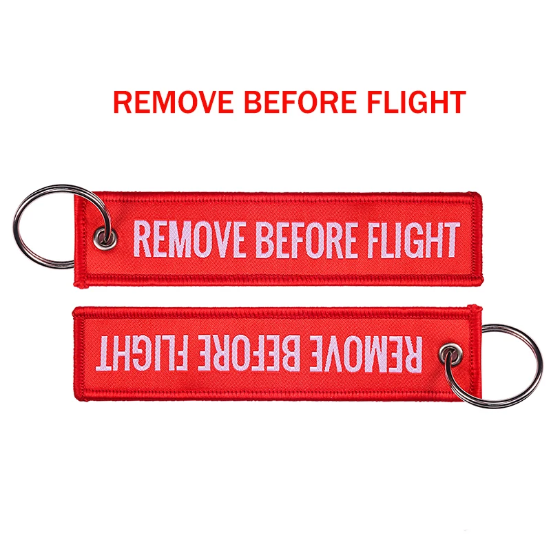 REMOVE BEFORE FLIGHT Embroidery Key Chain For Car Motorcycles Keys Gift Fashion Key Ring  Jewelry