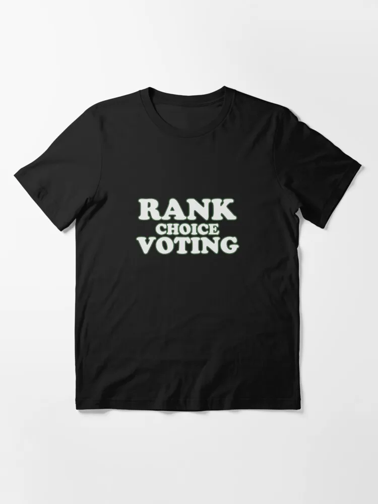 Rank Choice Voting Essential T-Shirt