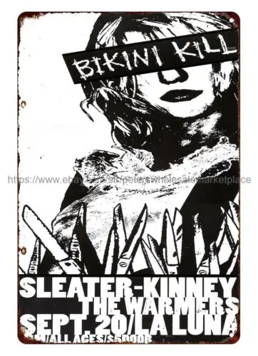 1990s Bikini Kill, Sleater-Kinney La Luna Concer metal tin sign cool wall decor