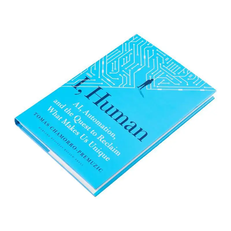 I Otomatisasi Kecerdasan Buatan Manusia Dan Pencarian Untuk Mengembalikan Apa Yang Membuat Kita Unik Tomas ChamorroPremuzic 9781647820558