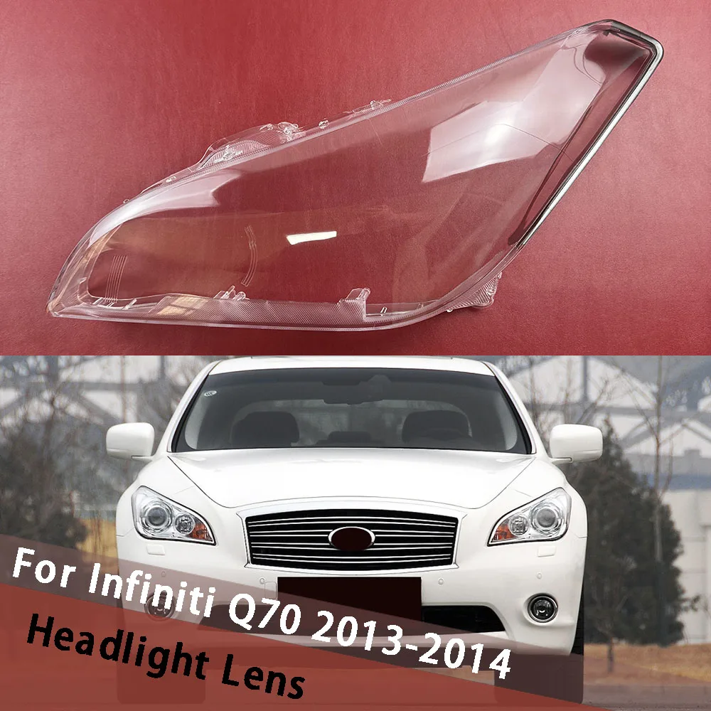 

For Infiniti Q70 2013 2014 Headlight Cover Lens Headlamp Housing Transparent Lamp Shell Plexiglass Replace Original Lampshade
