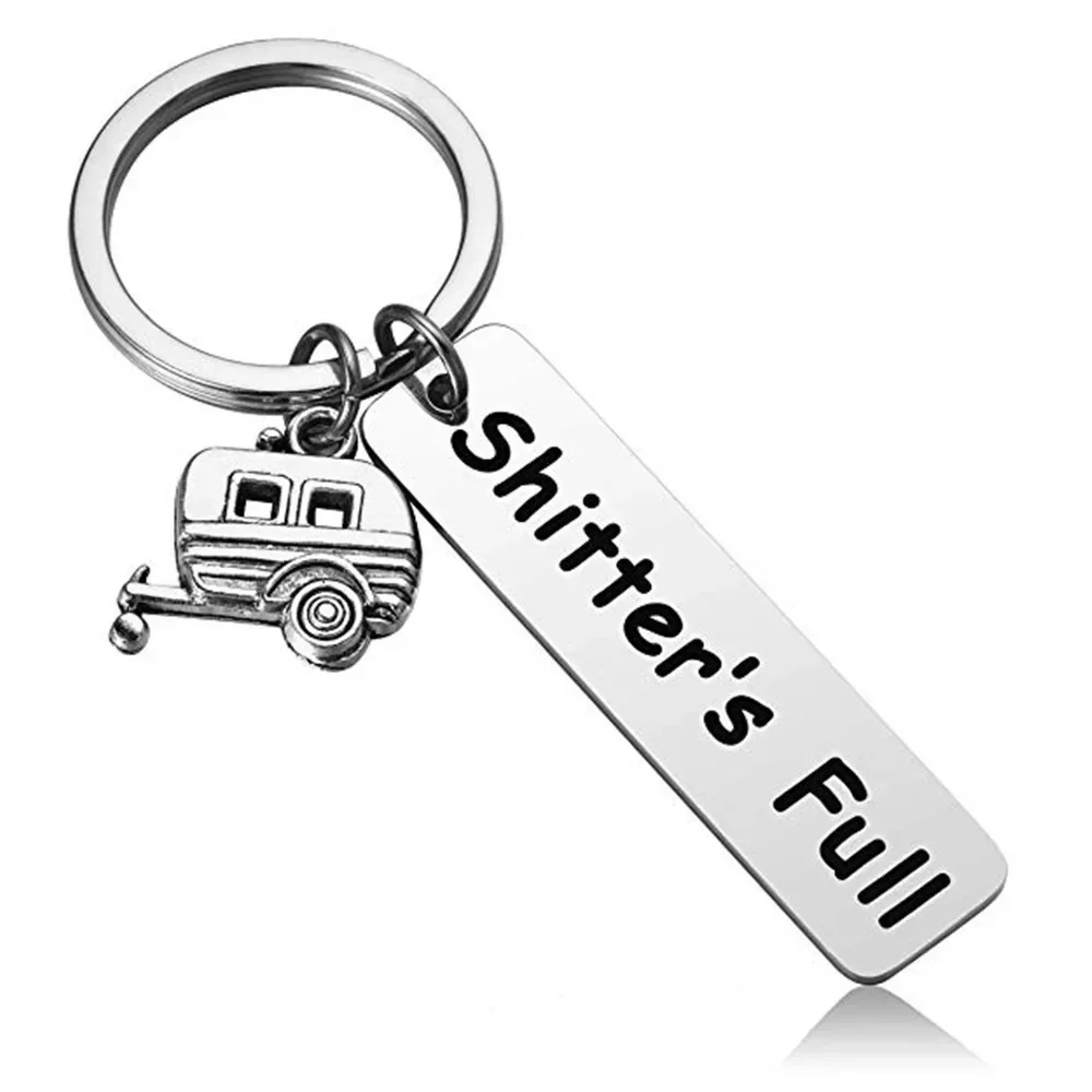 Cute Camper Keychain Pendant Shitter's Full Key Chains Keyrings Happy Camper RV Travelers Camping Gifts