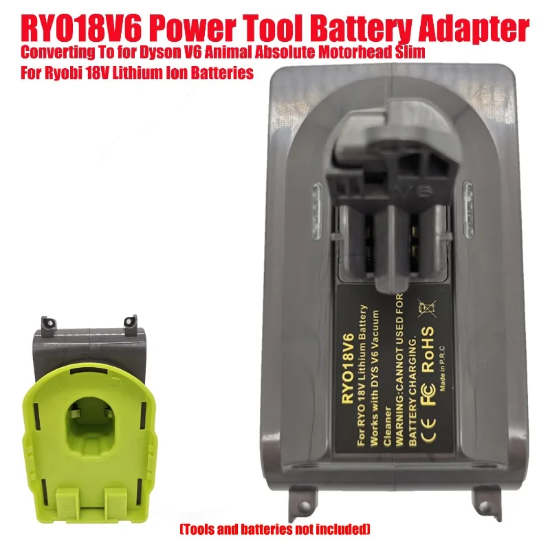 Converting To for Dyson V6 Animal Absolute Motorhead Slim for Ryobi 18V Lithium Ion Batteries RYO18V6 Power Tool Battery Adapter