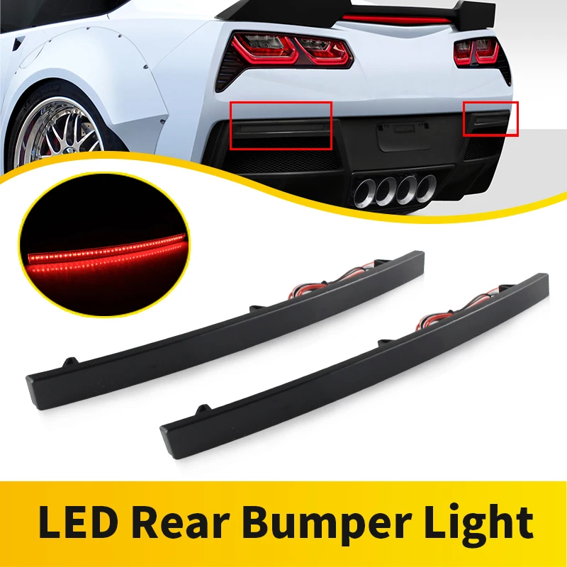 

2PCS High Power Car LED Rear Bumper Light For Chevrolet Corvette C7 2014 2015 2016 2017 2018 2019 OEM# 84031888, 84031887