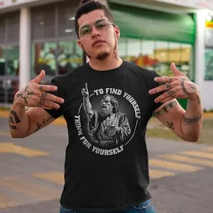 Camiseta Socrates To Find Yourself Think For Yourself - Regalo con cita motivacional