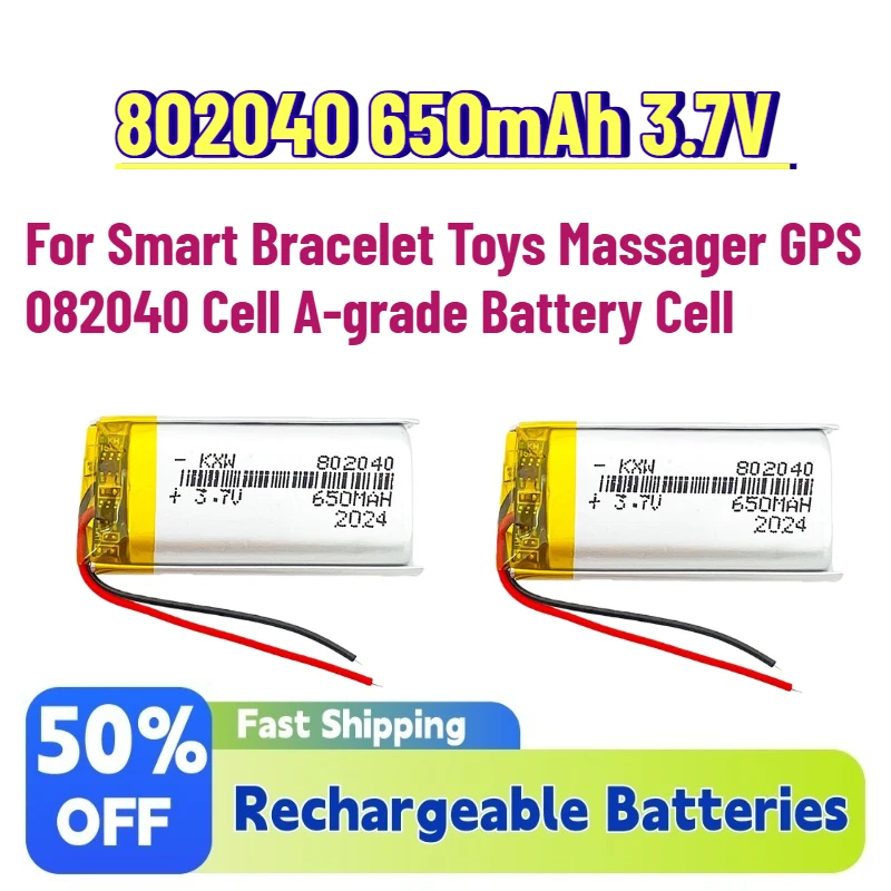 New In Stock 802040 650mAh 3.7V Polymer Li-ion Battery for Smart Bracelet Toys Massager GPS 082040 Cell A-grade Battery Cell