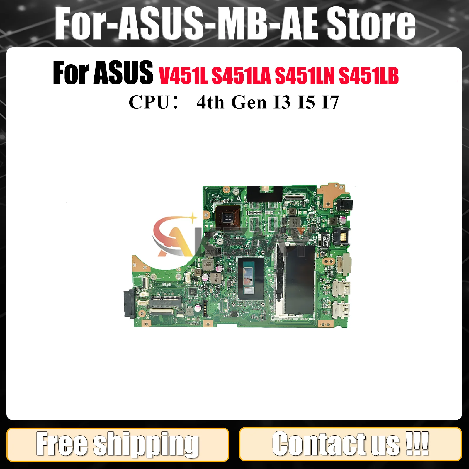 

S451LN Материнская плата для ноутбука ASUS VivoBook S451L S451LA V451L K451L R451L S451LB S451LN Материнская плата для ноутбука с процессором I3 I5 I7