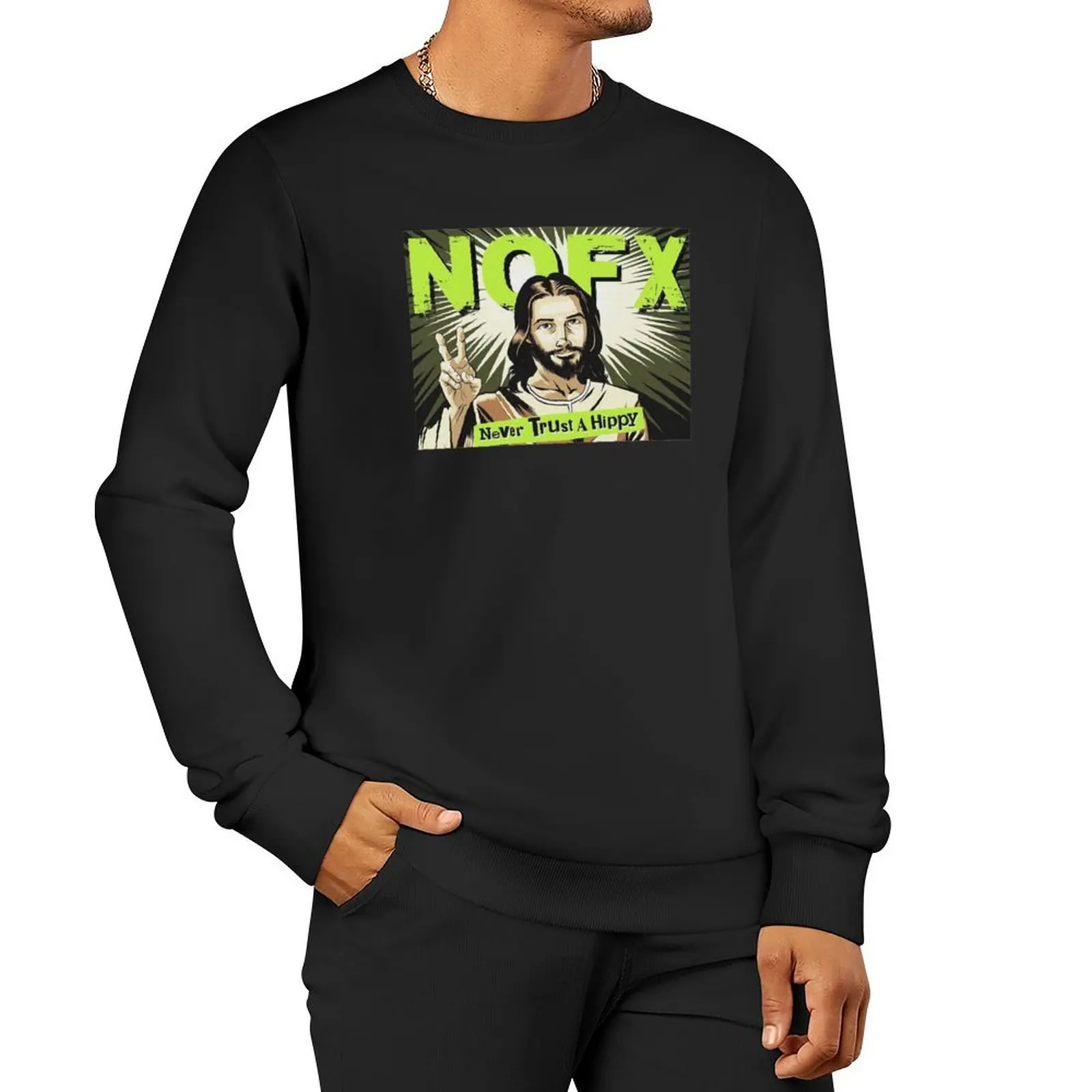 

never trust a hippy Pullover Hoodie anime clothing tracksuit men men's clothes oversize sweatshirts