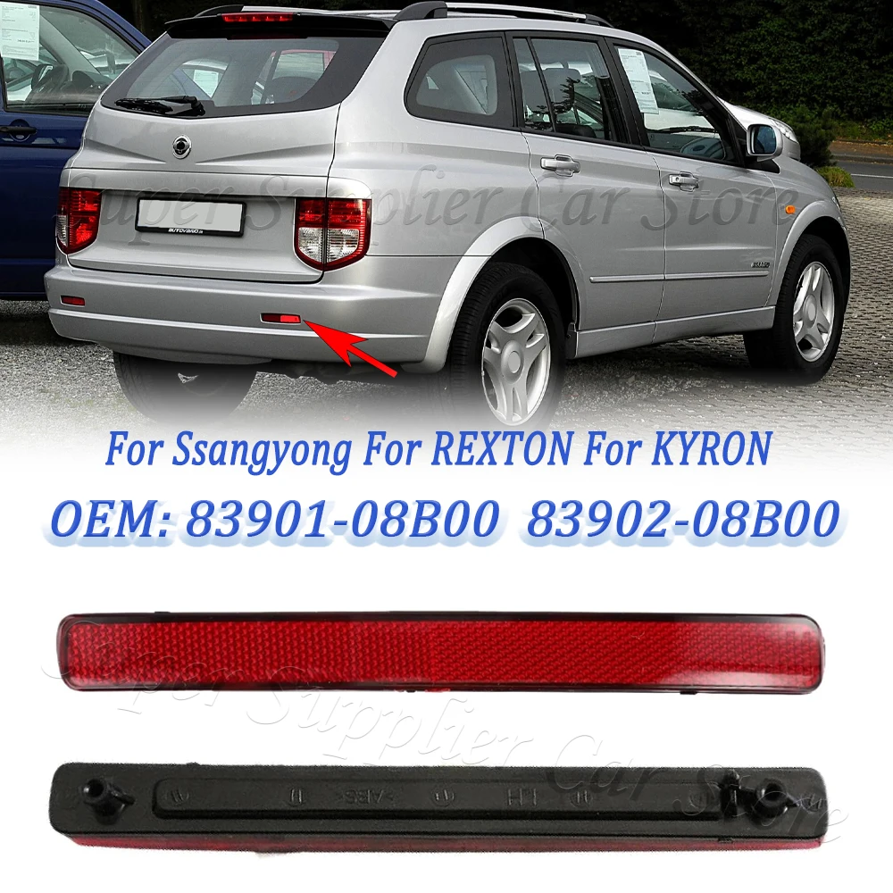 

Для Ssangyong для REXTON 2006-2017 для KYRON 2007-2011, мигающий отражатель заднего бампера автомобиля, новая пара 83901-08B00 83902-08B00