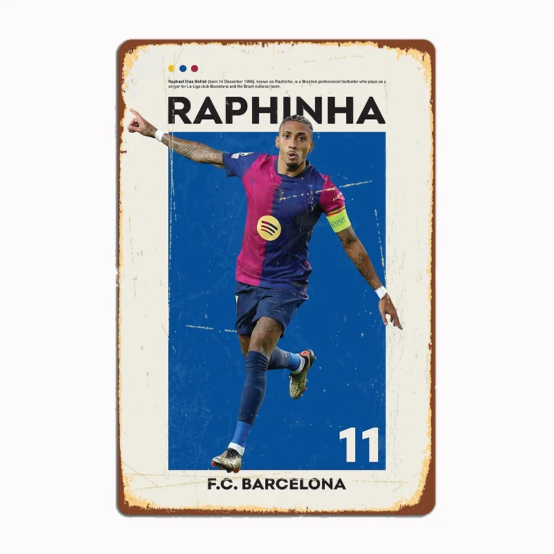 Raphinha Art Football Player Retro Metal Sign Poster Garage Room Decor Football Club Bar Tin Home Decor Wall Art Decor