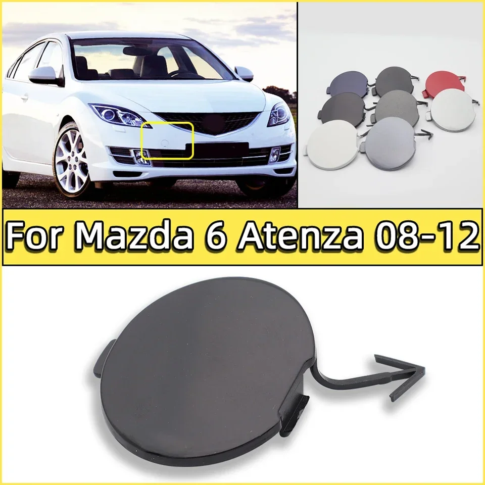 

Front Bumper Tow Hook Eye Cover Cap For Mazda 6 GH Atenza 2008 2009 2010 2011 2012 Auto Hauling Towing Hook Trailer Lid Garnish