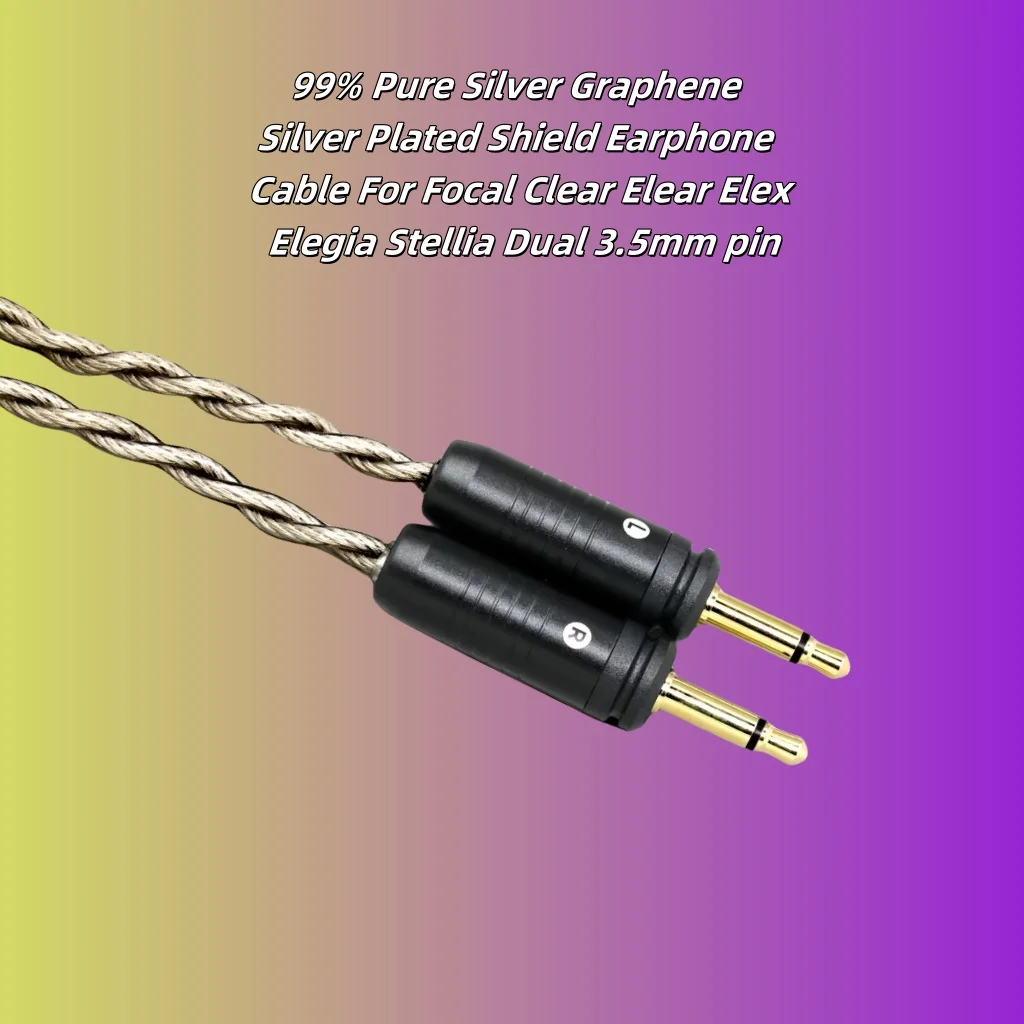 99% الفضة النقية الجرافين الفضة مطلي درع سماعة كابل ل البؤري واضح Elear Elex Elegia Stellia المزدوج 3.5 مللي متر دبوس 8264