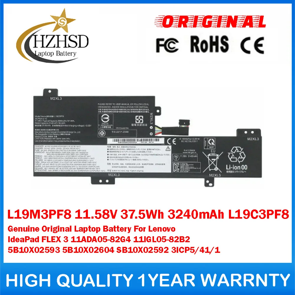 

L19M3PF8 11.58V 37.5Wh L19C3PF8 Genuine Original Laptop Battery For Lenovo IdeaPad FLEX 3 5B10X02593/604 SB10X02592 11ADA05-82G4