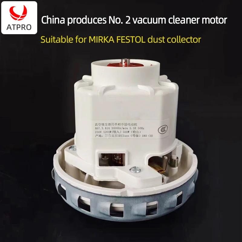 

No. 2 Made In China Vacuum Cleaner General Motor Motor 1200W For FESTOOL/MIRKA Vacuum Cleaner Motor Accessories