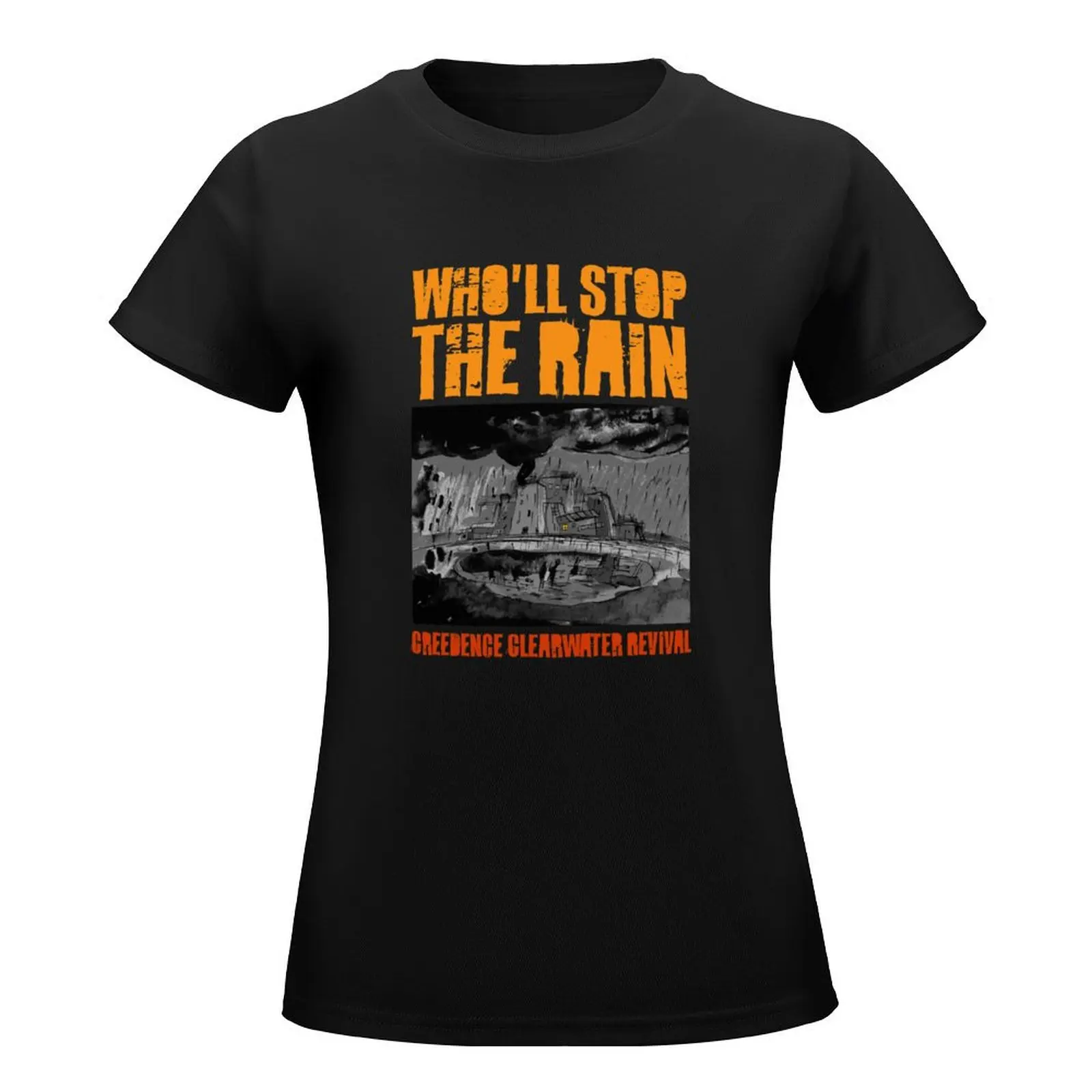 Creedence - Who'll Stop The Rain T-Shirt Aesthetic clothing aesthetic clothes t-shirt dress for Women sexy