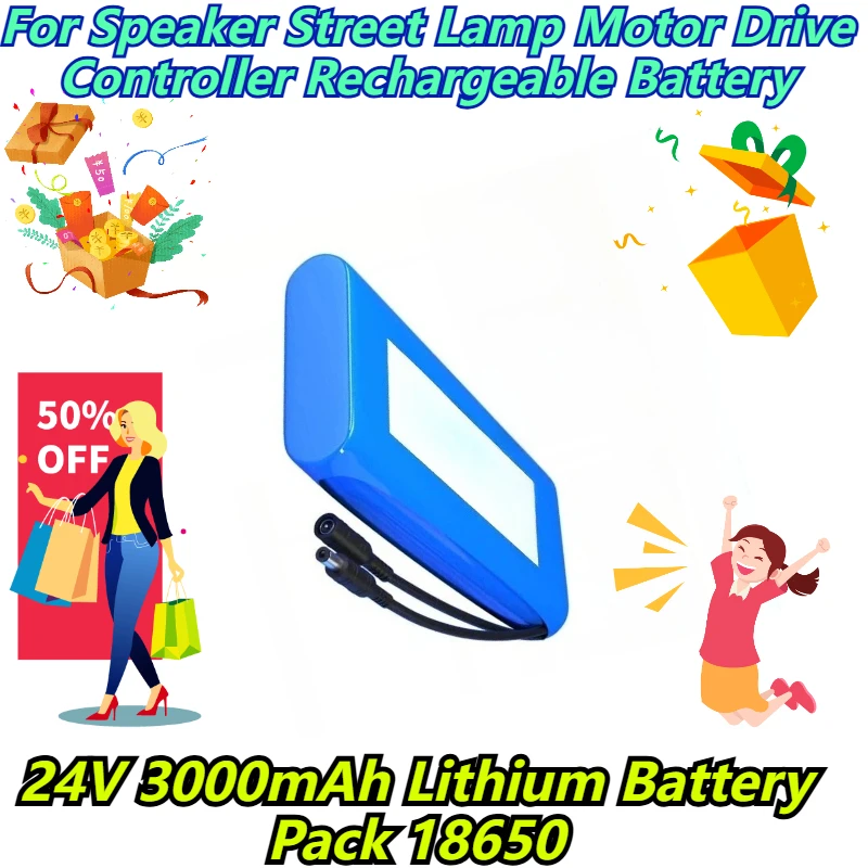 

24V 3000mAh Lithium Battery Pack 18650 For Speaker Street Lamp Motor Drive Controller Rechargeable Battery