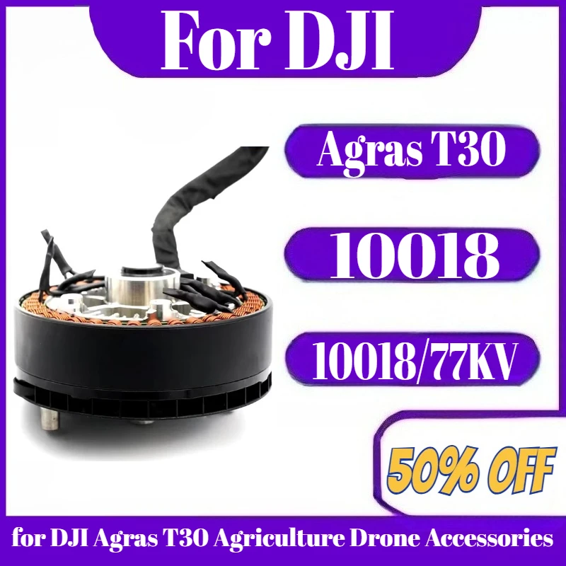 

Motor 10018 for DJI Agras T30 Agriculture Drone Accessories T30 10018/77KV Propulsion Motor Plant Protection UAV Repair Parts