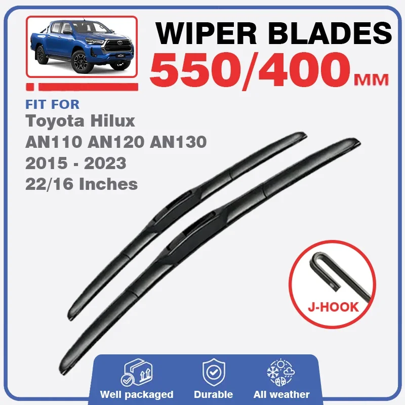 Set Kit For Toyota Hilux AN110 AN120 AN130 2015 - 2023 Car Wiper Blades Windshield Brushes Windscreen Window Washer Accessories