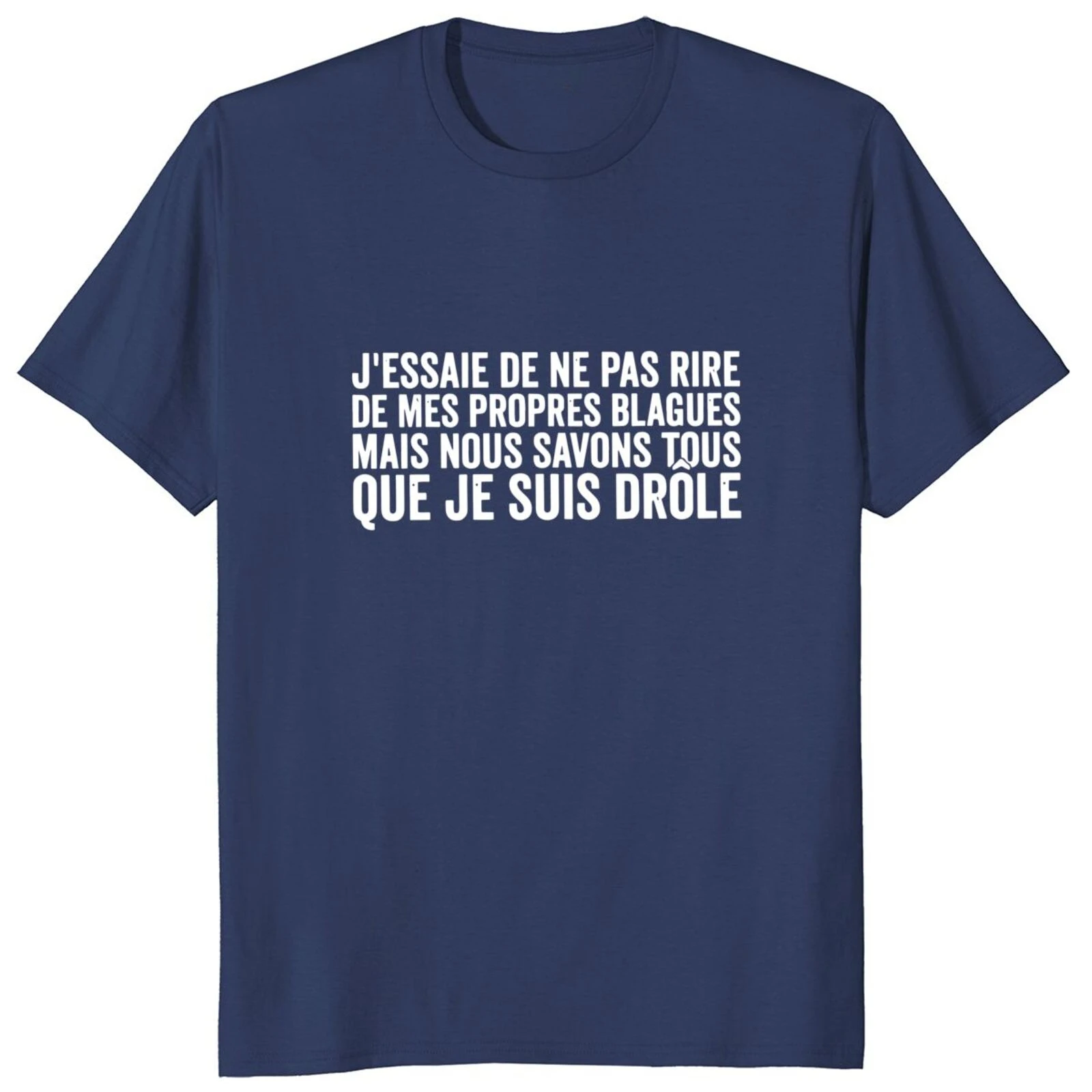 Don\'t Laugh At My Own Jokes T Shirt Funny French Texts Humor Gift Short Sleeve 100% Cotton Unisex Soft Oversized Casual T-shirt
