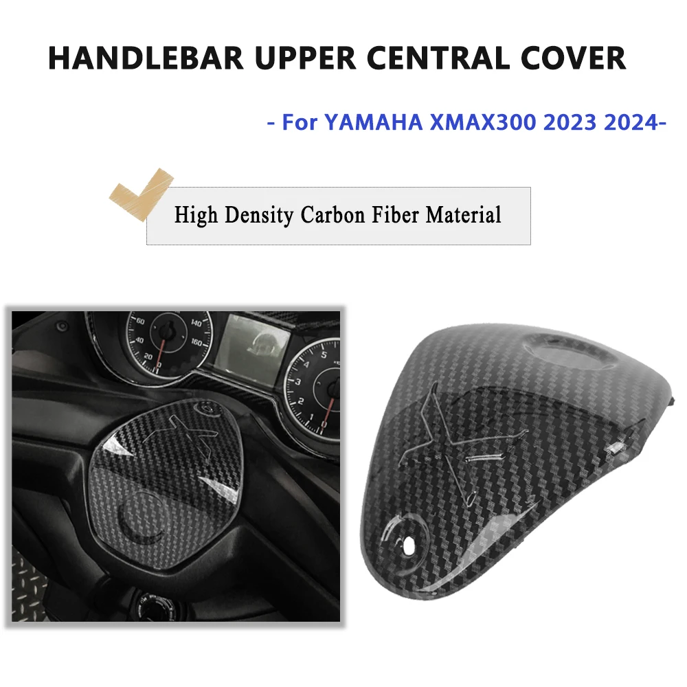 Motocycle Handlebar Upper Central Cover Carbon Fiber Pattern Cover Scooter Accessories For YAMAHA XMAX300 XMAX X-MAX 300 2023-