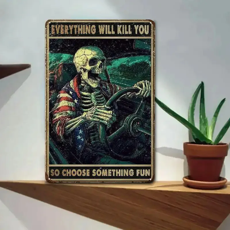 لافتات ولوحات زخرفية مضحكة على شكل جمجمة أمريكية عتيقة من القصدير المعدني - "كل شيء سوف، لذا اختر شيء ممتع" فن جداري #2